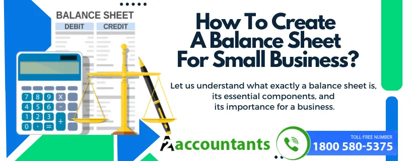 Image Indicates How To Create A Balance Sheet For Small Business?
