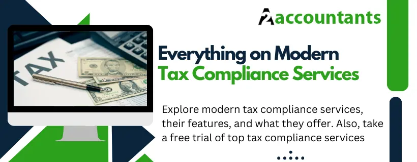 Everything on Modern Tax Compliance Services