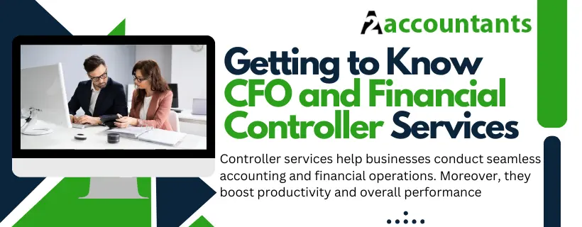 Getting to Know CFO and Financial Controller Services