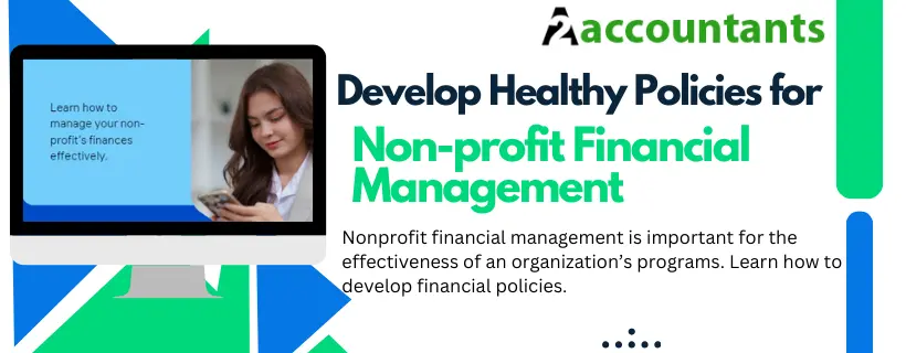 Develop Healthy Policies for Nonprofit Financial Management