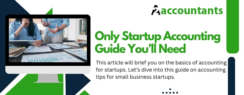 Only Startup Accounting Guide You’ll Need