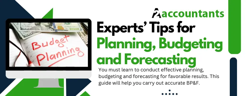 Experts’ Tips for Planning, Budgeting and Forecasting