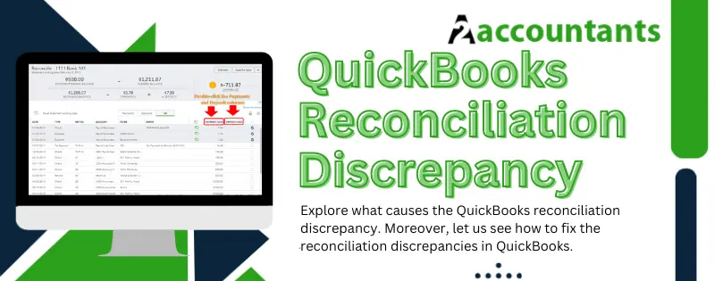 Learn about QuickBooks Reconciliation Discrepancy