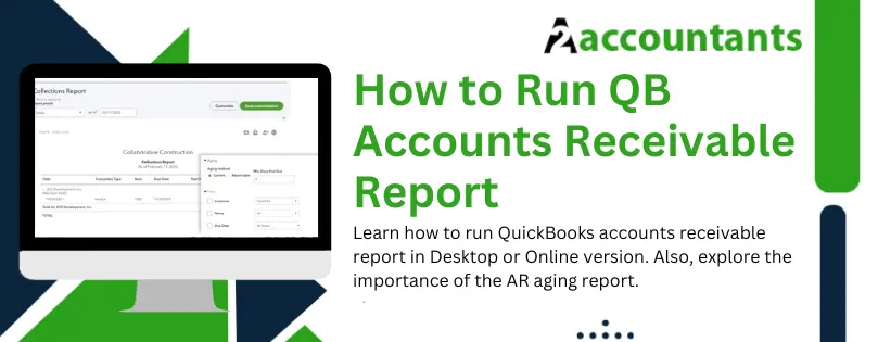 Run QuickBooks Account Receivable Aging Report